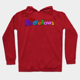 The Rodfellows logo Hoodie